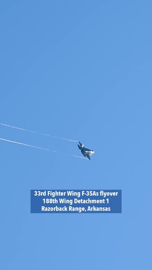 33rd Fighter Wing F-35As flyover 188th Wing Detachment 1 Razorback Range, Arkansas