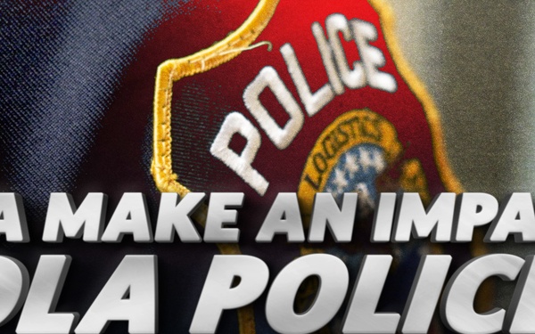 DLA...Make An Impact, DLA Police (open caption)
