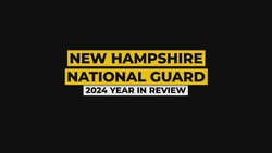 New Hampshire National Guard 2024 Year in Review