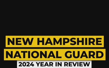 New Hampshire National Guard 2024 Year in Review