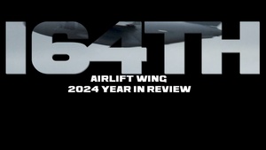 164th Airlift Wing 2024 Year In Review