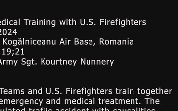 U.S. Firefighters and French Medics Train together on Emergency Services