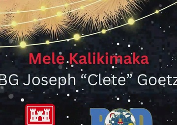 2024 Holiday Message from the USACE Pacific Ocean Division Commanding General