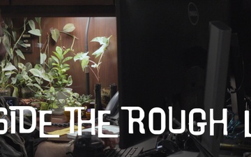 Inside the Rough Life Episode 5: Executive Officer