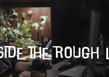 Inside the Rough Life Episode 5: Executive Officer