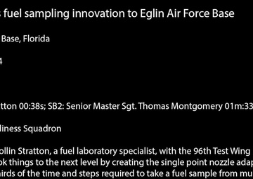 Title: Airman brings fuel sampling innovation to Eglin Air Force Base