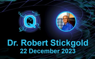 Dr. Robert Stickgold - Sleep, Memory, and Dreams: A Unified View