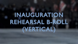 Inauguration Rehearsal Day (Vertical)
