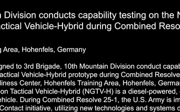 10th Mountain Division conducts capability testing on the Next Generation Tactical Vehicle-Hybrid during Combined Resolve