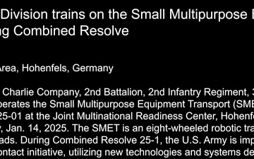 10th Mountain Division trains on the Small Multipurpose Equipment Transport during Combined Resolve