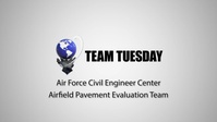 IMSC Team Tuesday Ep. 8: Air Force Civil Engineer Center Airfield Pavement Evaluation Team (APE)
