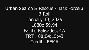 Urban Search and Rescue Task Force 3 conducts search in Palisades