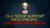 DLA Troop Support Indo-Pacific: Ensuring Readiness (emblem, open caption)