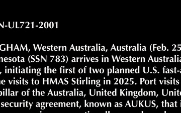 The Virginia-class fast-attack submarine USS Minnesota (SSN 783) arrives at HMAS Stirling, Western Australia, Australia