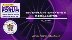 Enhance Military Student Motivation and Reduce Attrition
