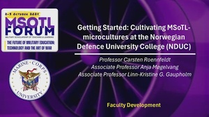 Getting Started - Cultivating MSoTL-microcultures at the Norwegian Defense Univeristy College.mp4