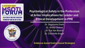 Psychological Safety in the Profession of Arms - Implications for Leader and Ethical Development in PME
