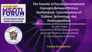The Transfer of Faculty Development Concepts Between Military Institutuions - Considerations of Culture, Technology, and Professionalism