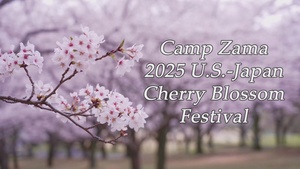 Camp Zama U.S.-Japan Friendship Cherry Blossom Festival 2025