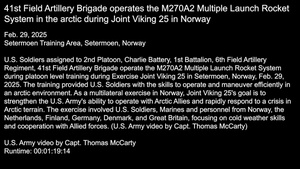 41st Field Artillery Brigade operates the M270A2 Multiple Launch Rocket System in the arctic during Joint Viking 25 in Norway