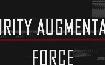 Security Augmentation Force