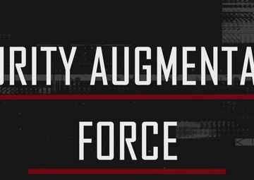 Security Augmentation Force