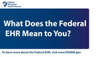 Federal EHR Testimonial - Chris Nichols
