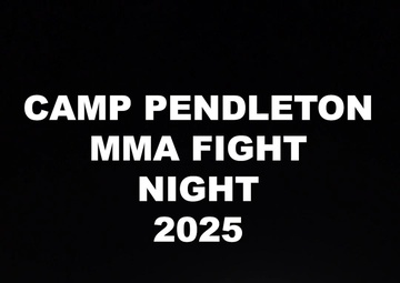 Camp Pendleton MMA Fight Night 2025