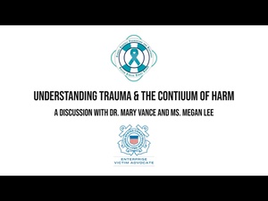 "Understanding Trauma and the Continuum of Harm