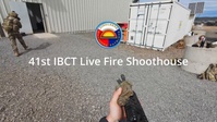 41st IBCT Live Fire Shoothouse at Yakima Training Center