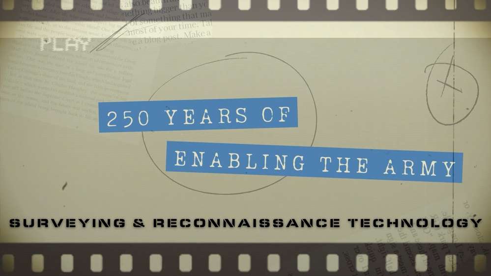 DVIDS - Video - Surveying Reconnaissance Technology | 250 Years of ...