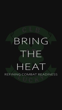 Bringing the Heat: CLB-13 Refining Combat Readiness