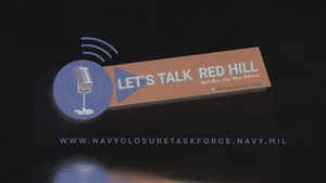 Let's Talk Red Hill Episode 24: NCTF Red Hill Communication Plan