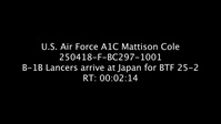 B-1B Lancers arrive at Japan for BTF 25-2