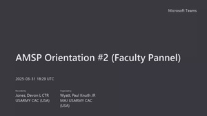 Advanced Military Studies Program (School of Advanced Military Studies) Orientation Brief #2 - Faculty Panel