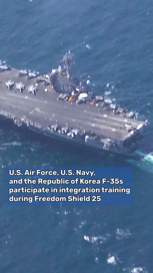 U.S. Air Force, U.S. Navy, and the Republic of Korea F-35s exercise Freedom Shield 25