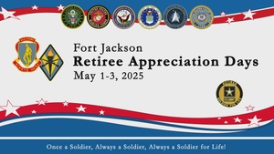 Fort Jackson Retiree Appreciation Days - Welcome Message