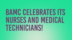 Honoring Our Nurses & Medical Technicians