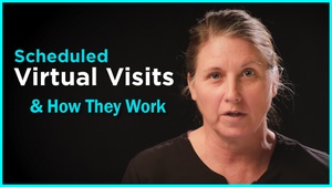 Scheduled Virtual Visits