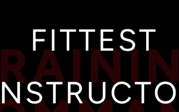 2025 Training Commands' Fittest Instructor Competition Reel