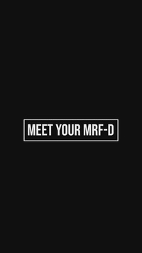 Meet Your MRF-D: Part One