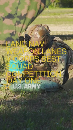 V Corps Best Squad competition: Land Navigation and Weapon Lanes