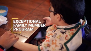 Enterprise Exceptional Family Member Program 30 sec