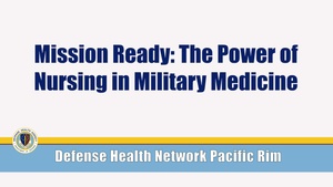 Mission Ready: The Power of Nursing in Military Medicine