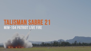 U.S. Army Patriot Unit Conducts Live Fire Talisman Sabre 21