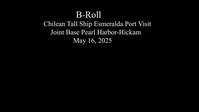 Chilean Tall Ship Esmeralda Visits Joint Base Pearl Harbor-Hickam
