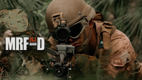 REEL: MRF-D 25.3: Highlighting the MAGTF