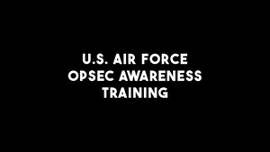 Operational security awareness ancillary training
