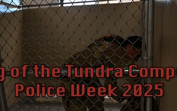 Top Dog of the Tundra Competition Police Week 2025