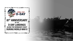 D-Day 81st Anniversary